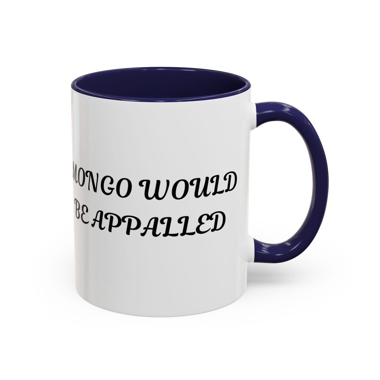 Coffee Mug - Funny Quirky Dungeon Crawler Carl  Princess Donut from  Book Saying Mongo Would Be Appalled, Mug, Gift for Gamers, Novelty Mug,